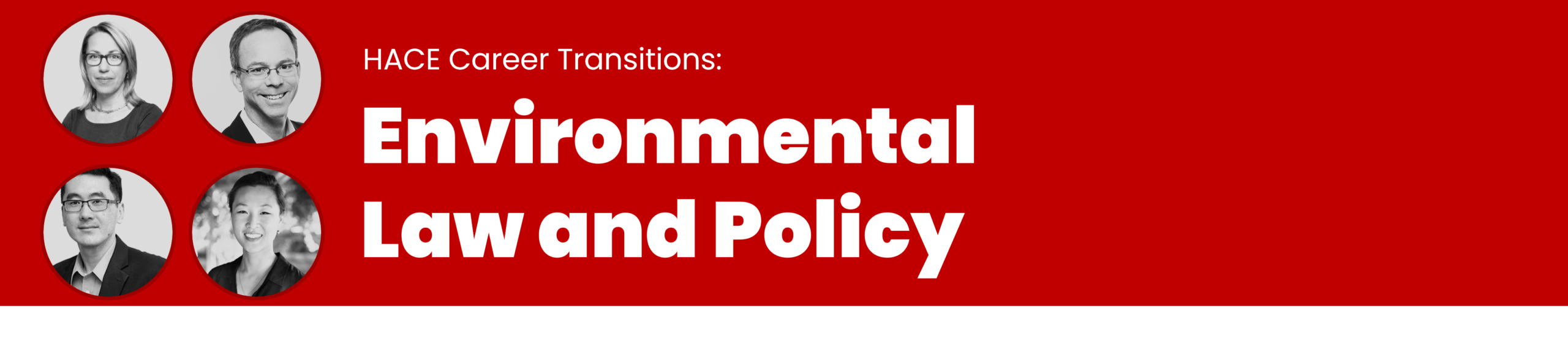 HACE Career Transitions: Environmental Law and Policy