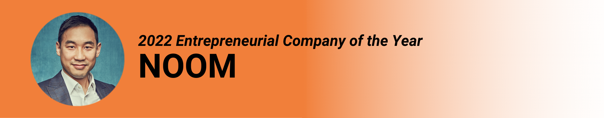 2022 Entrepreneurial Company of The Year: Noom
