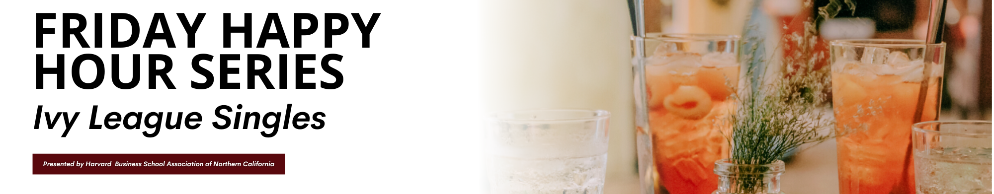 Friday Happy Hour Series – Ivy League Singles