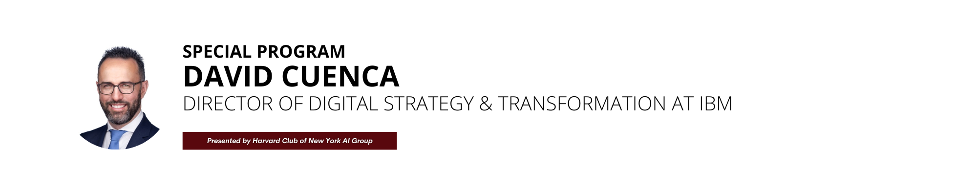 David Cuenca Director of Digital Strategy & Transformation at IBM