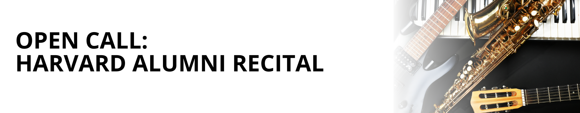 Open Call: Harvard Alumni Recital