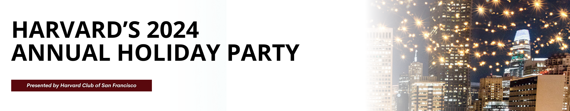 Harvard’s 2024 Annual Holiday Party at the University Club