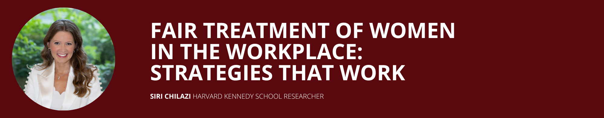 Fair Treatment of Women in the Workplace: Strategies that Work