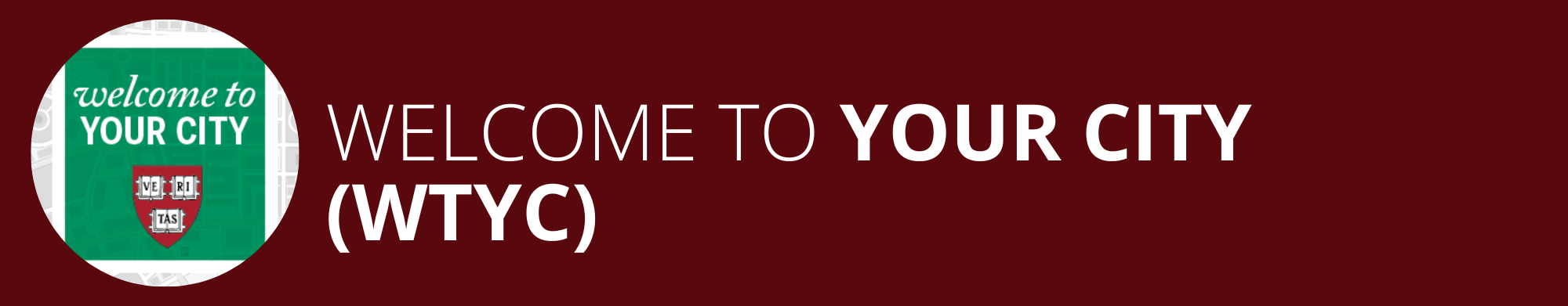 Welcome to Your City (WTYC)